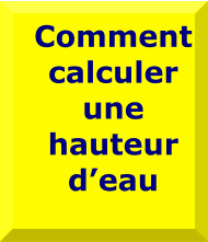 Comment calculer une hauteur d’eau